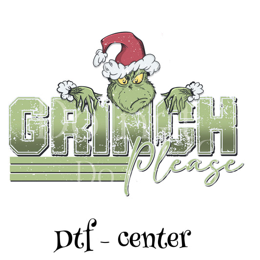 Grinch please Dtf print