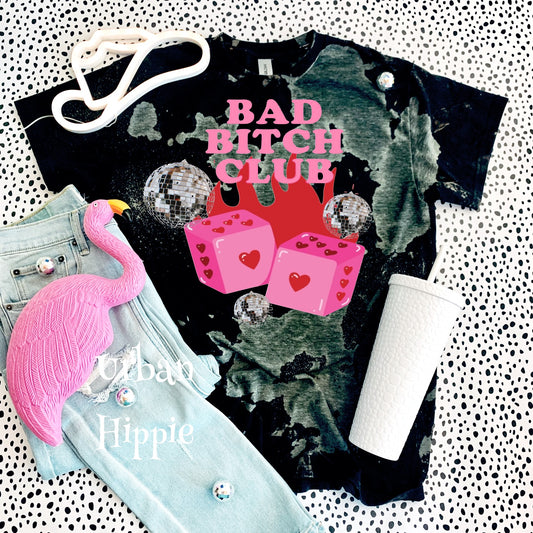 Bad Bitch Club $10 Dollar Tee