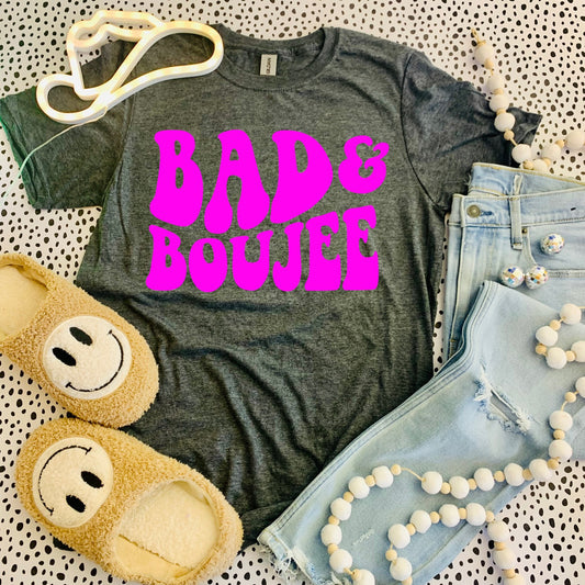 Bad & Boujee $10 Dollar Tee