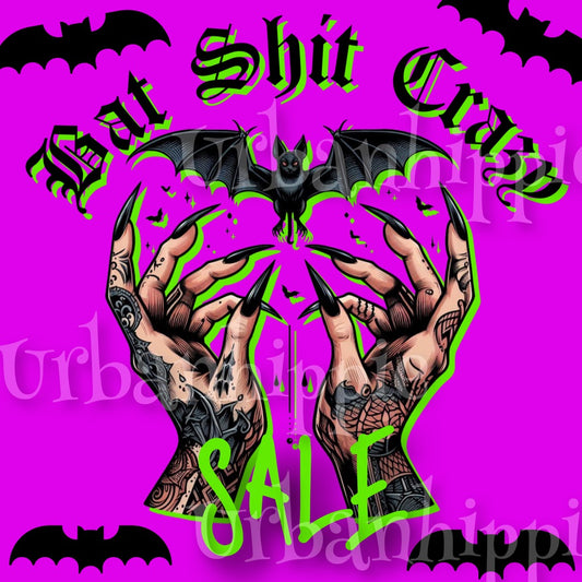 Bat Shit Crazy Tee Sale Social media Interaction Sale Post Artwork