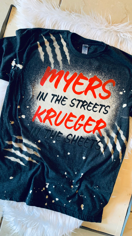 Myers in there streets Kruger in the sheets