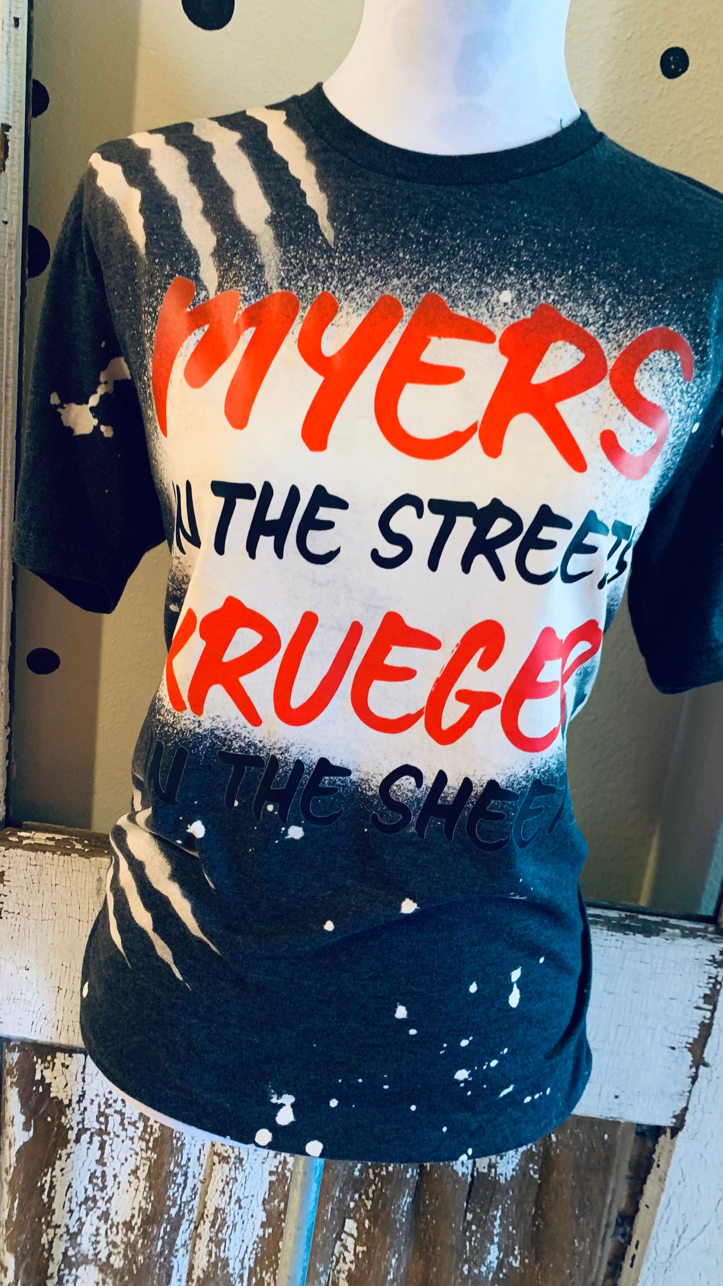 Myers in there streets Kruger in the sheets