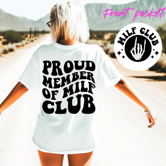 Proud Member of the Milf Club