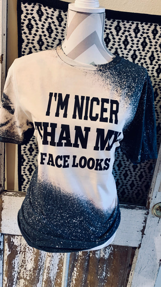 I’m nicer than my face looks